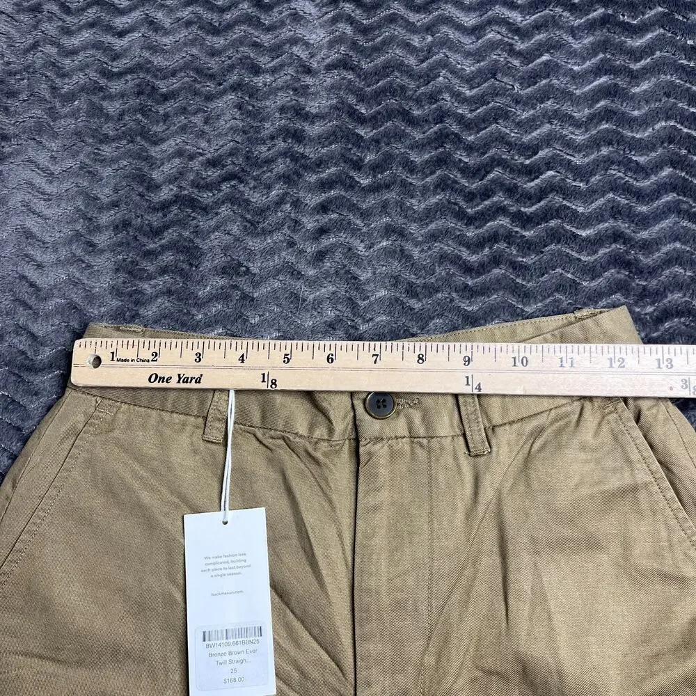 Buck Mason Bronze Brown Ever Twill Straigh leg size 25 NWT